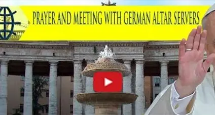 Diretta video: Papa Francesco incontra i ministranti tedeschi