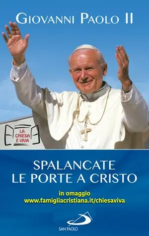 Spalancate le porte a Cristo!