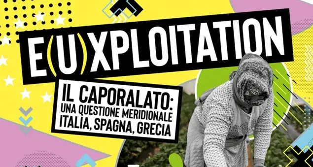 Braccianti agricoli nella morsa del caporalato: i lavoratori invisibili in Italia, Spagna e Grecia