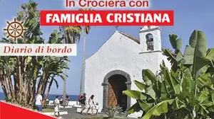 Crociera con Famiglia Cristiana: Ancora a Tenerife, sempre in compagnia di Maria