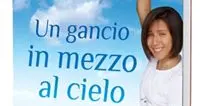 \"Un gancio in mezzo al cielo\" di Giulia Gabrieli con Famiglia Cristiana