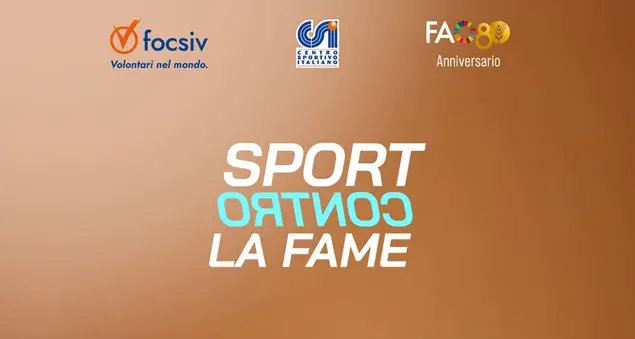 Sport contro la fame, Focsiv e Centro sportivo italiano insieme per il diritto al cibo