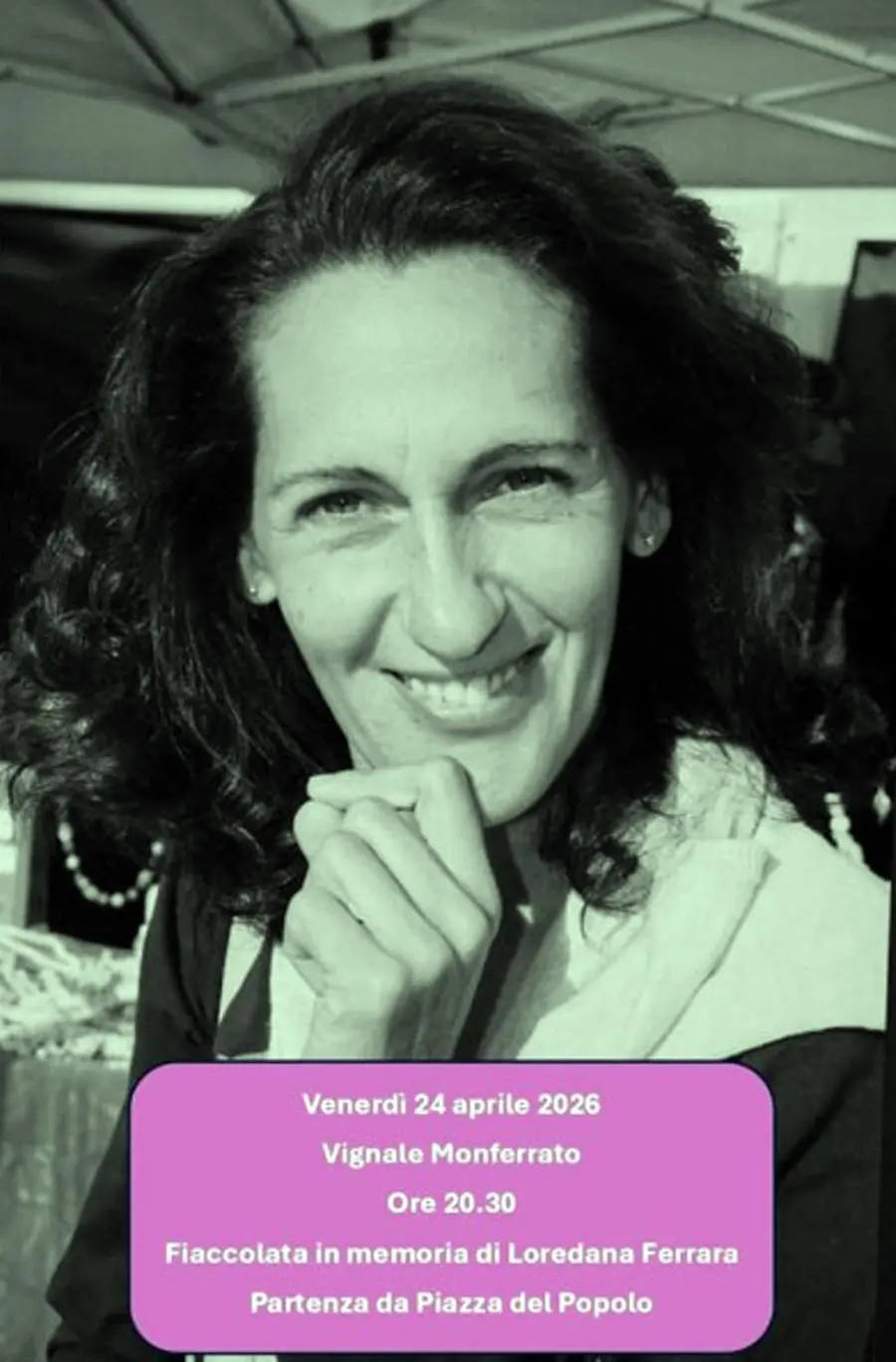 Il 24 aprile alle 20.30 una fiaccolata in memoria di Loredana Ferrara a Vignale Monferrato (Alessandria)